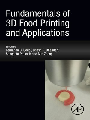 cover image of Fundamentals of 3D Food Printing and Applications